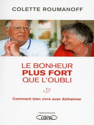 cover image of Le bonheur plus fort que l'oubli
